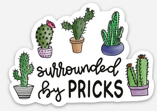 Surrounded By Pricks Sticker | Products