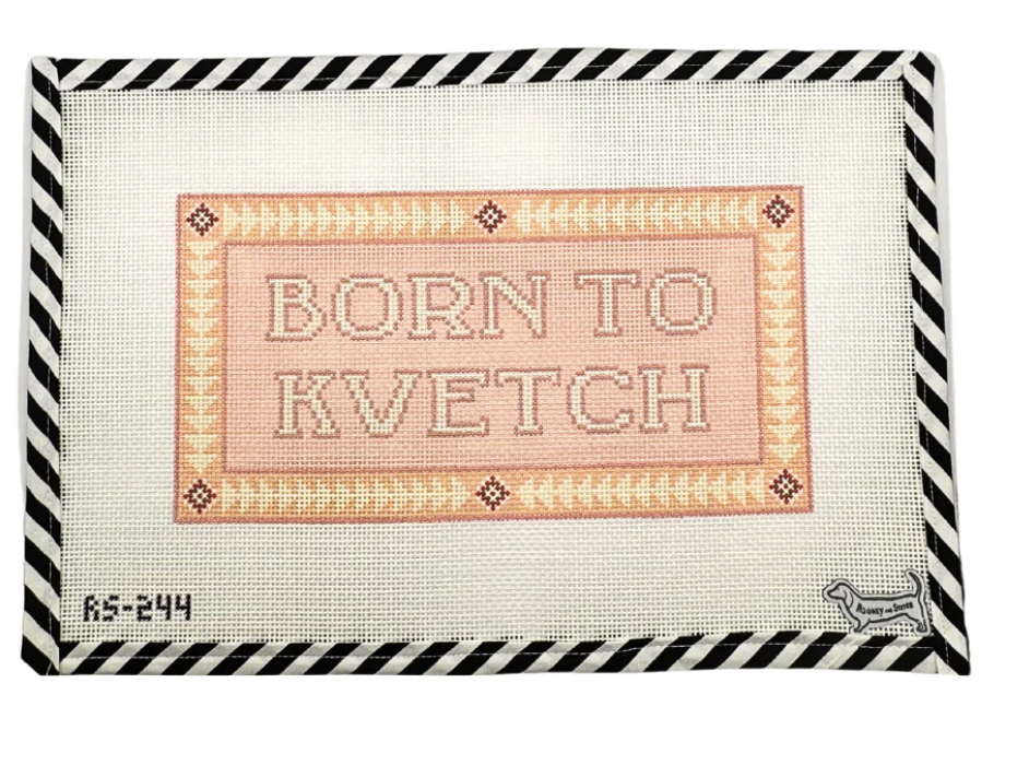 Born to Kvetch