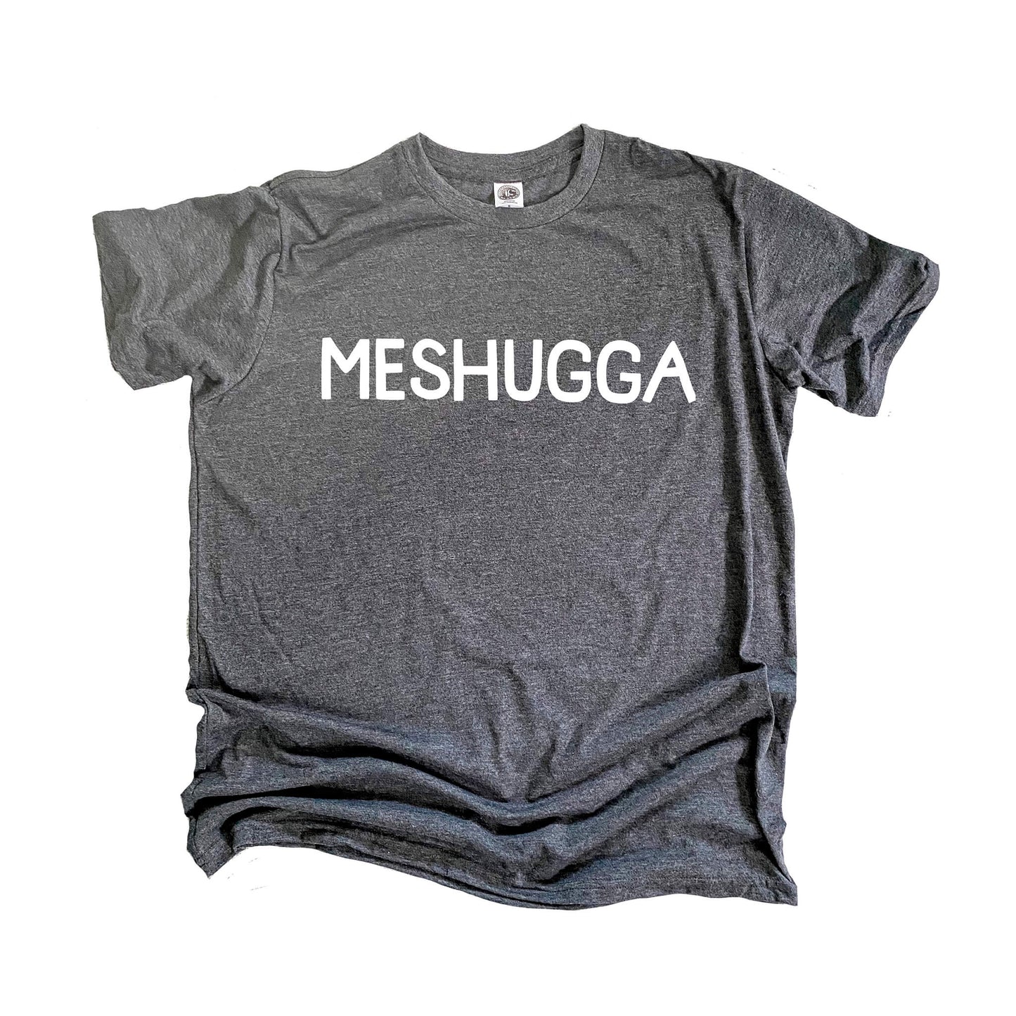 Meshugga T-shirt
